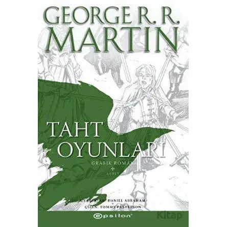 Taht Oyunları Grafik Roman 2 - George R. R. Martin - Epsilon Yayınevi