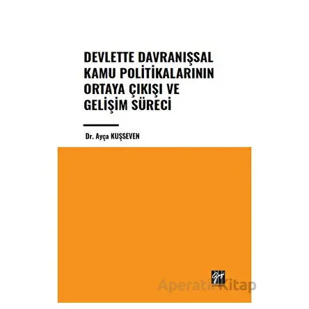 Devlette Davranışsal Kamu Politikalarının Ortaya Çıkışı ve Gelişim Süreci