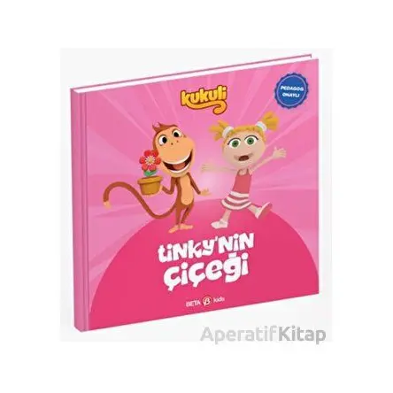 Kukuli Tinky’nin Çiçeği - Kolektif - Beta Kids