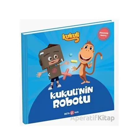 Kukuli’nin Robotu - Kolektif - Beta Kids