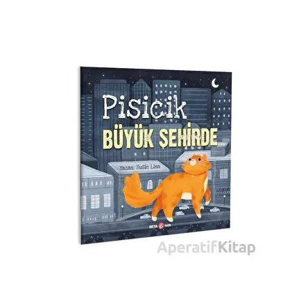 Pisicik Büyük Şehirde - Susie Linn - Beta Kids