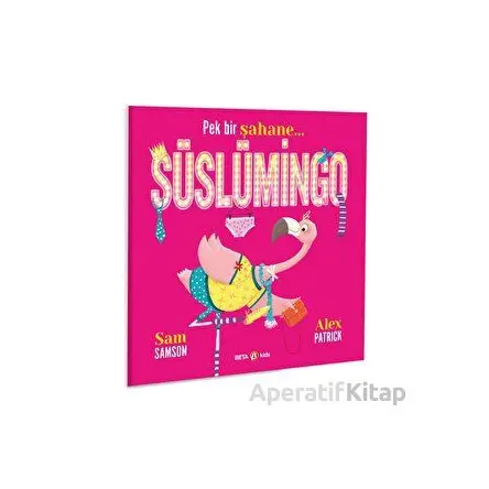 Pek Bir Şahane Süslümingo - Sam Samson - Beta Kids