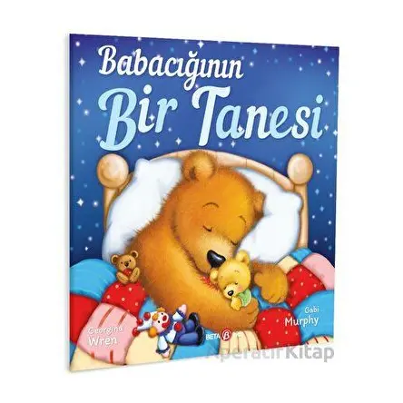 Babacığının Bir Tanesi - Georgina Wren - Beta Kids