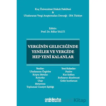 Verginin Geleceğinde Yeniler ve Vergide Hep Yeni Kalanlar - Billur Yaltı - On İki Levha Yayınları