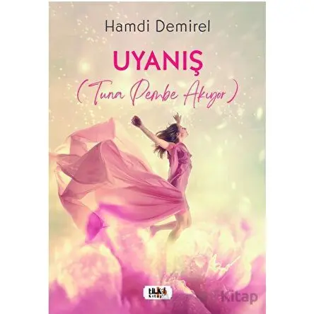Uyanış - Hamdi Demirel - Tilki Kitap