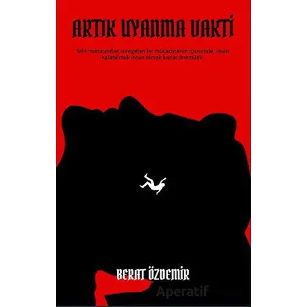 Artık Uyandırma Vakti - Berat Özdemir - Platanus Publishing