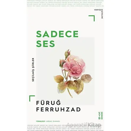 Sadece Ses - Füruğ Ferruhzad - Ketebe Yayınları