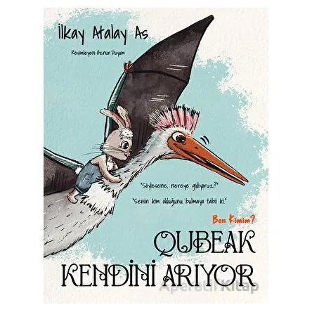 Qubeak Kendini Arıyor - İlkay Atalay As - İkinci Adam Yayınları