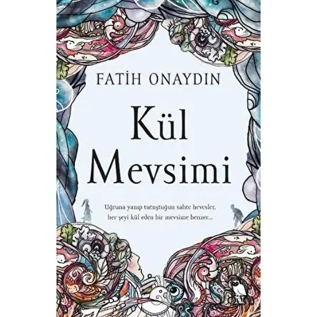 Kül Mevsimi - Fatih Onaydın - Nemesis Kitap