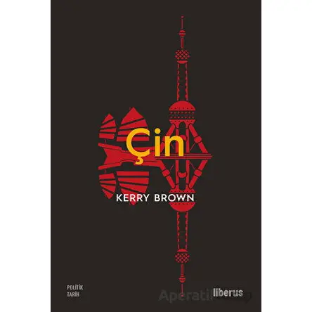 Çin - Kerry Brown - Liberus Yayınları
