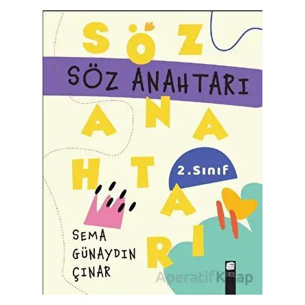 Söz Anahtarı - Sema Günaydın Çınar - Final Kültür Sanat Yayınları