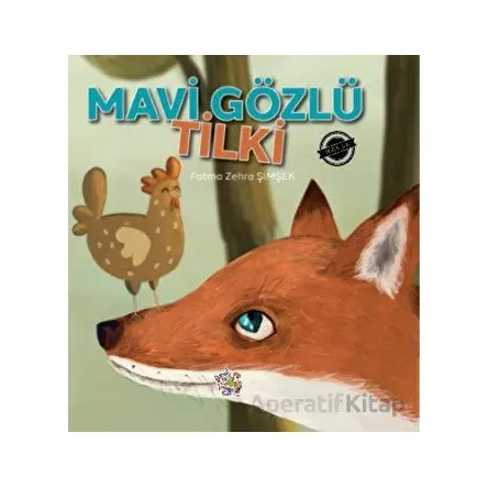 Mavi Gözlü Tilki - Fatma Zehra Şimşek - Parmak Çocuk Yayınları