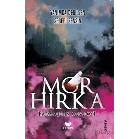Mor Hırka - Fatma Çetin Kabadayı - Efsus Yayınları