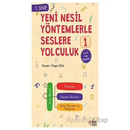 Yeni Nesil Yöntemlerle Seslere Yolculuk 1 - Özge Ülkü - Masalperest