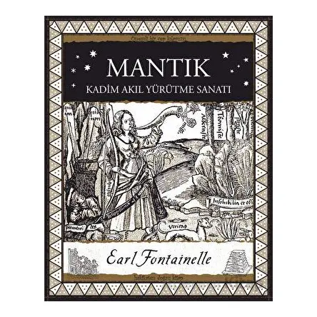 Mantık – Kadim Akıl Yürütme Sanatı - Earl Fontainelle - A7 Kitap