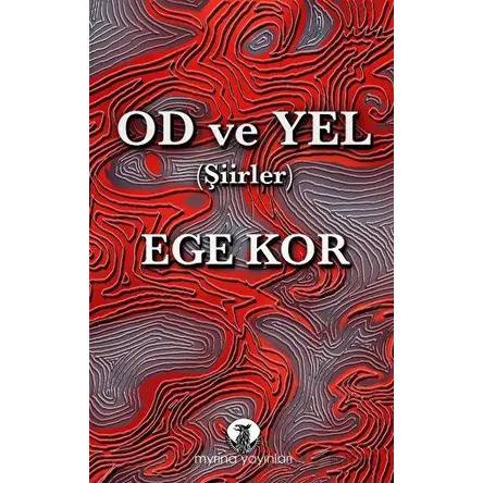 Od ve Yel - Ege Kor - Myrina Yayınları