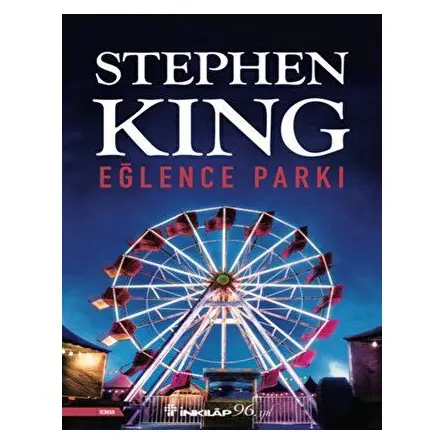 Eğlence Parkı - Stephen King - İnkılap Kitabevi