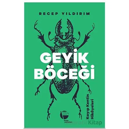Geyik Böceği - Recep Yıldırım - Belge Yayınları