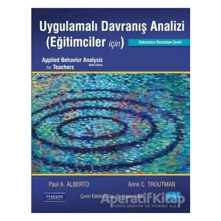 Uygulamalı Davranış Analizi (Eğitimciler İçin) - Anne C. Troutman - Nobel Akademik Yayıncılık