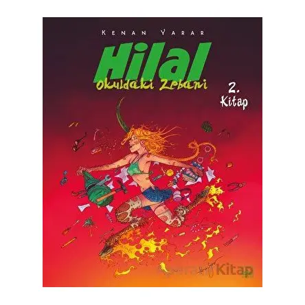 Hilal 2. Kitap / Okuldaki Zebani - Kenan Yarar - İthaki Yayınları