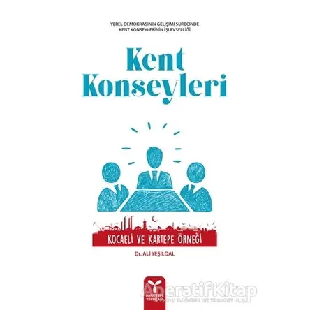 Kent Konseyleri - Ali Yeşildal - Umuttepe Yayınları