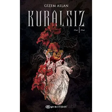 Kuralsız - Gizem Aslan - Epsilon Yayınevi