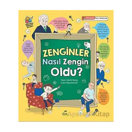Zenginler Nasıl Zengin Oldu? - Geunki Hwang - Elma Çocuk