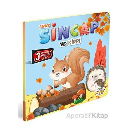 Anne Sincap ve Kirpi - Kolektif - 0-6 Yaş Yayınları