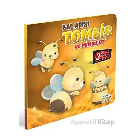 Bal Arısı Tombiş ve Minikler - Kolektif - 0-6 Yaş Yayınları