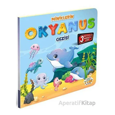 Miniklerin Okyanus Gezisi - Kolektif - 0-6 Yaş Yayınları