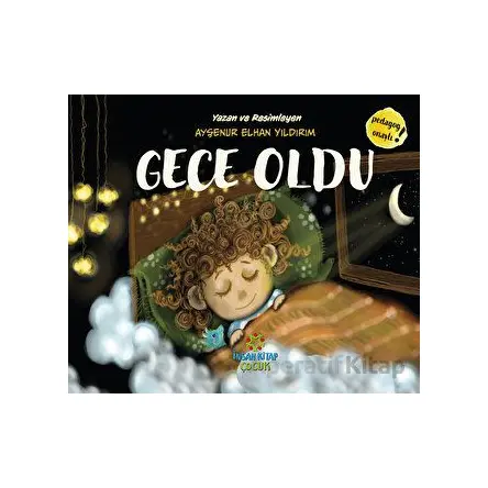 Gece Oldu - Ayşenur Elhan Yıldırım - İnsan Kitap