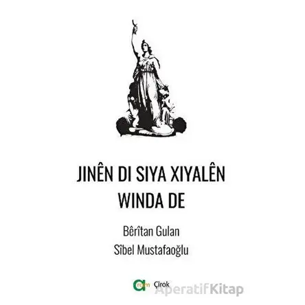 Jinen di Siya XiyalenWinda de - Beritan Gulan - Aram Yayınları
