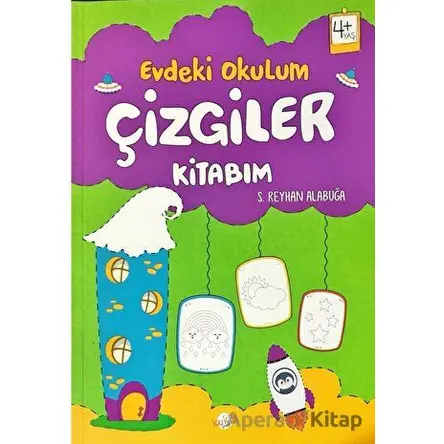 Evdeki Okulum / Çizgiler Kitabım 4+Yaş - S. Reyhan Alabuğa - Kukla Yayınları