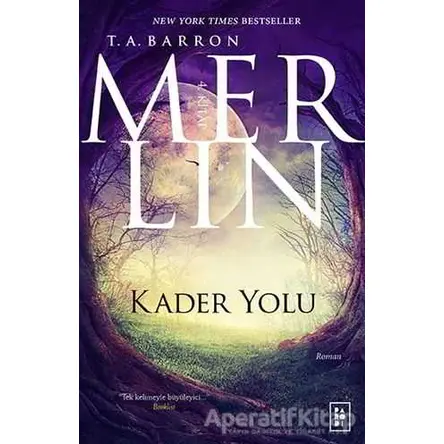 Kader Yolu - Merlin 4 - T. A. Barron - Parodi Yayınları