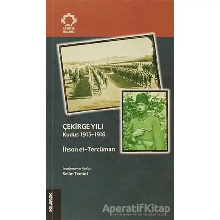 Çekirge Yılı - İhsan et-Tercüman - Klasik Yayınları