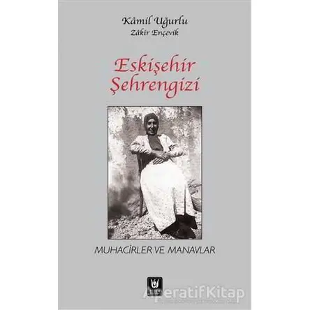 Eskişehir Şehrengizi - Zakir Ençevik - Tedev Yayınları