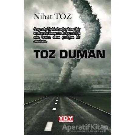 Toz Duman - Nihat Toz - YDY Yayınları