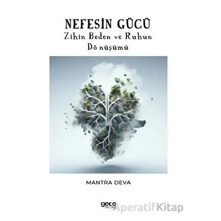 Nefesin Gücü - Mantra Deva - Gece Kitaplığı