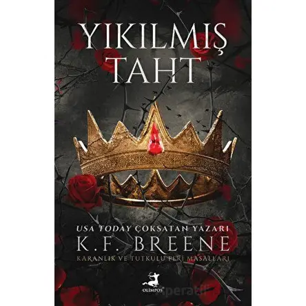 Yıkılmış Taht - K. F. Breene - Olimpos Yayınları