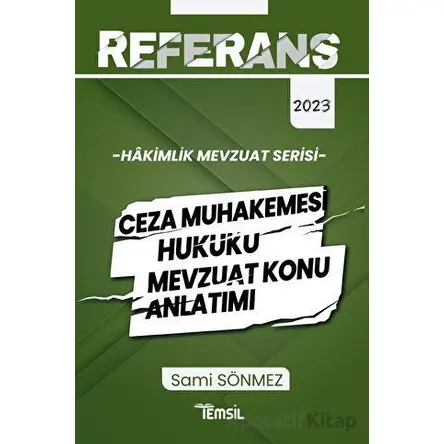 Hakimlik Ceza Muhakemesi Hukuku Mevzuat Konu Anlatımı - Sami Sönmez - Temsil Kitap