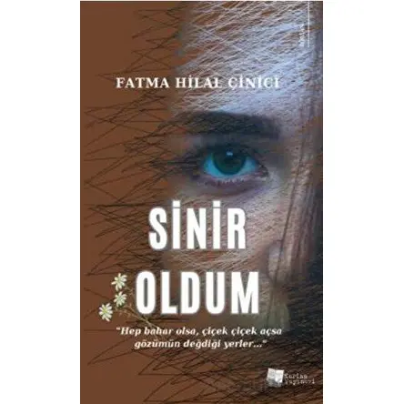 Sinir Oldum - Fatma Hilal Çinici - Karina Yayınevi