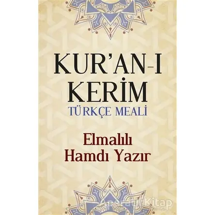 Kuran-ı Kerim Türkçe Meali - Elmalılı Muhammed Hamdi Yazır - Halk Kitabevi