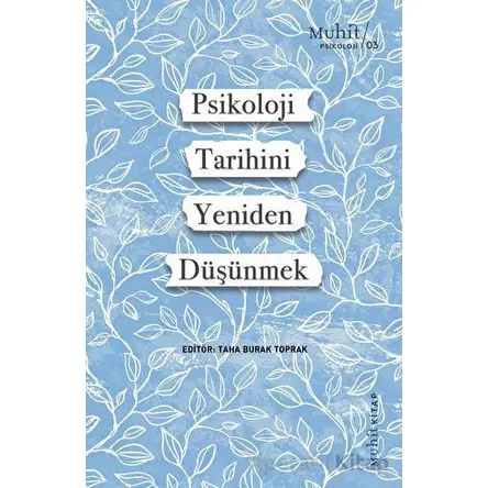 Psikoloji Tarihini Yeniden Düşünmek - Kolektif - Muhit Kitap