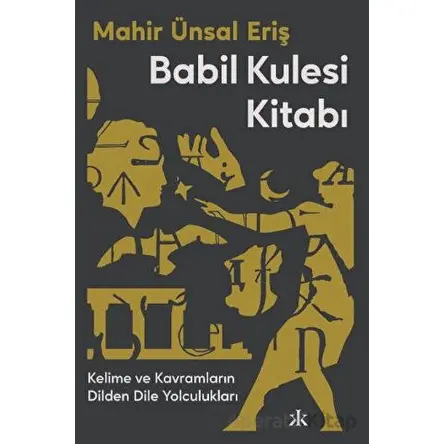 Babil Kulesi Kitabı - Mahir Ünsal Eriş - Kafka Kitap