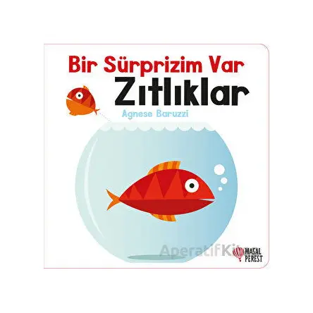 Bir Sürprizim Var - Zıtlıklar - Agnese Baruzzi - Masalperest