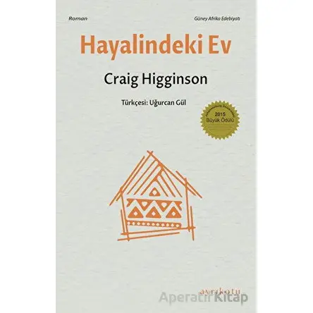 Hayalindeki Ev - Craig Higginson - Ayrıkotu Yayınları