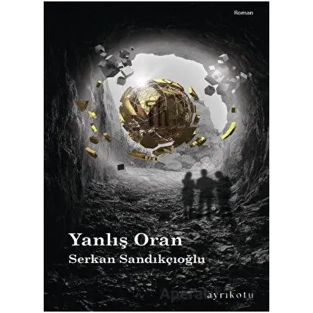 Yanlış Oran - Serkan Sandıkçıoğlu - Ayrıkotu Yayınları