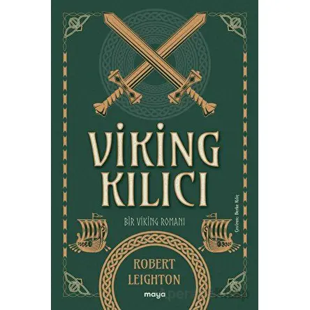 Viking Kılıcı - Robert Leighton - Maya Kitap