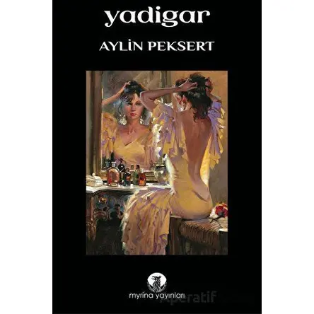 Yadigar - Aylin Peksert - Myrina Yayınları