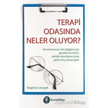 Terapi Odasında Neler Oluyor? - Stephen Joseph - Kuraldışı Yayınevi